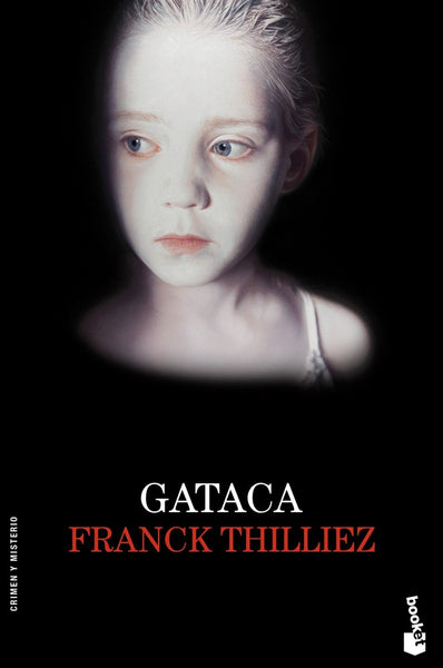 GATACA.. | Franck Thilliez