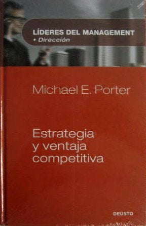 ESTRATEGIA Y VENTAJA COMPETITIVA.. | MICHAEL E. PORTER