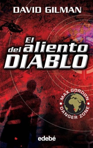 EL ALIENTO DEL DIABLO * | DAVID GILMAN