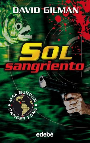 SOL SANGRIENTO * | DAVID GILMAN