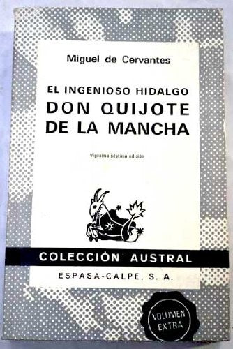 EL INGENIOSO HIDALGO DON QUIJOTE DE LA MANCHA*.. | MIGUEL DE CERVANTES