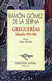 Greguerías. Selección, 1910-1960 | Ramón