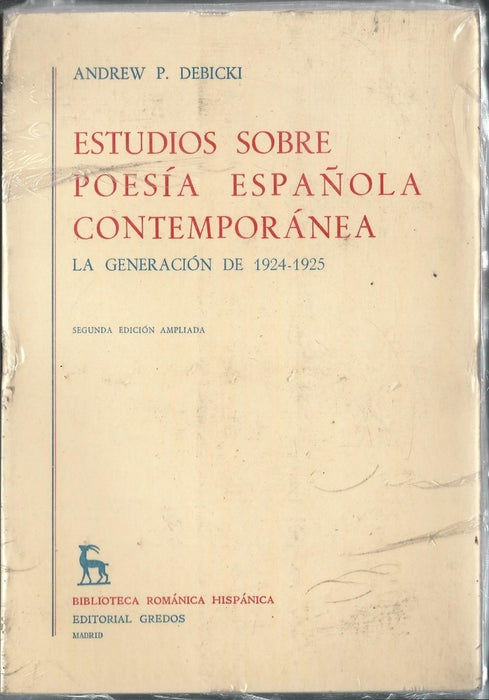 ESTUDIOS SOBRE POESIA ESPAÑOLA CONTEMPORANEA.. | Andrew P.  Debicki