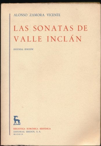 LAS SONATAS DE VALLE-INCLÁN.. | Alonso Zamora