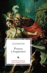 POEMAS Y FRAGMENTOS .. | ANACREONTE