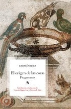 EL ORIGEN DE LAS COSAS | Parmenides De elea