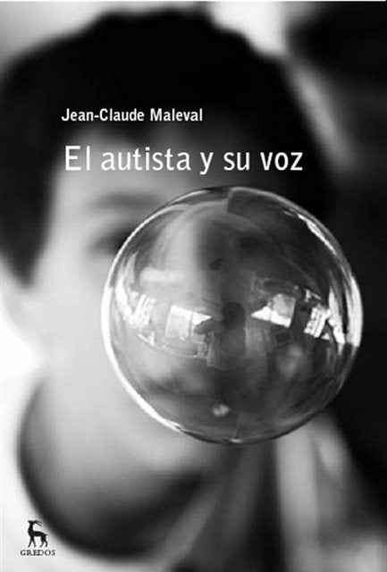 EL AUTISTA Y SU VOZ.. | Jean-Claude Maleval