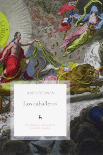 **LOS CABALLEROS  | ARISTOFANES