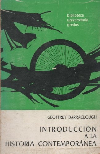 INTRODUCCIÓN A LA HISTORIA CONTEMPORÁNEA.. | GEOFFREY BARRACLOUGH