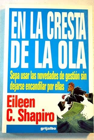 EN LA CRESTA DE LA OLA.. | EILEEN SHAPIRO