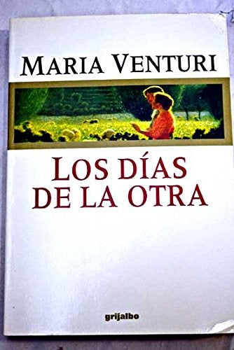 Los dias de la otra | Maria Venturi