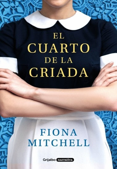 EL CUARTO DE LA CRIADA* | FIONA MITCHELL