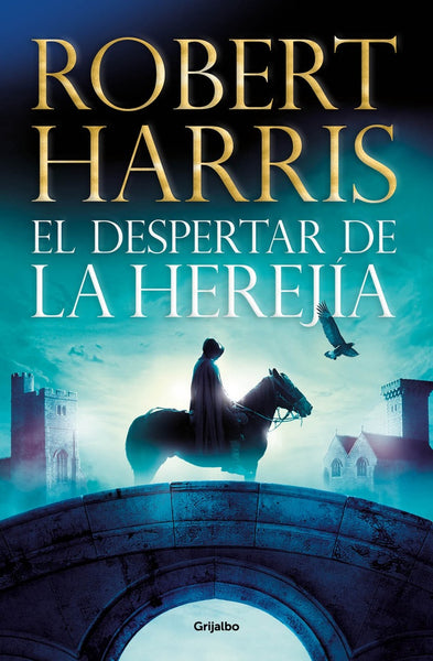 EL DESPERTAR DE LA HEREJÍA.C | Robert Harris