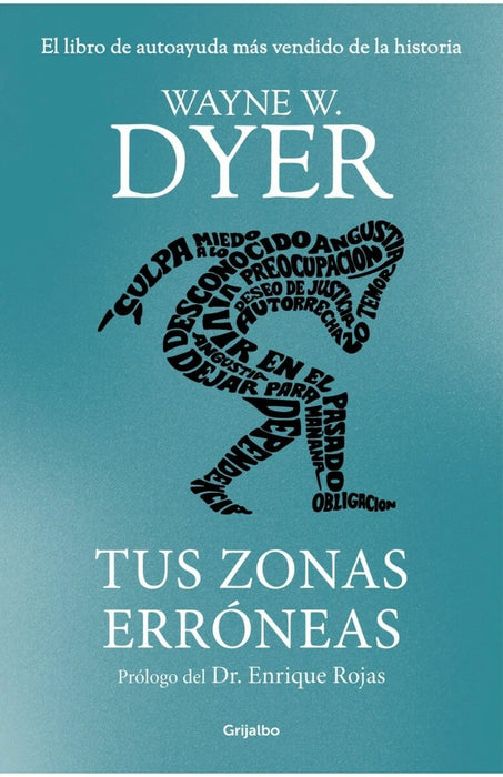 TUS ZONAS ERRÓNEAS.. | Wayne W. Dyer