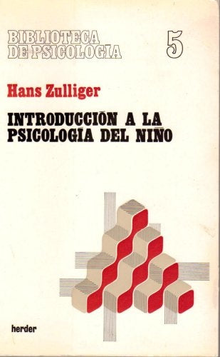 Introducción a la psicología del niño | Hans Zulliger