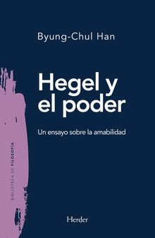 HEGEL Y EL PODER * | Byung-Chul Han