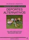 1000 Ejercicios Y Juegos De Deportes Alternativos (Spanish Edition) | Bucher, Wick