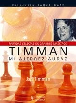 TIMMAN. MI AJEDREZ AUDAZ.. | JAN  TIMMAN