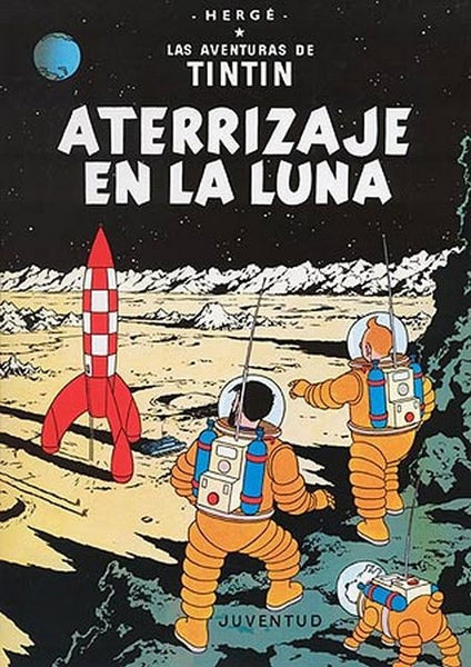 Tintin: Aterrizaje en la luna | Hergé