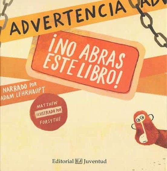 ADVERTENCIA: ¡NO ABRAS ESTE LIBRO! .. | ADAM  LEHRHAUPT