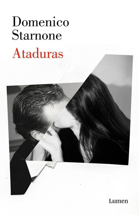 Ataduras | Domenico Starnone
