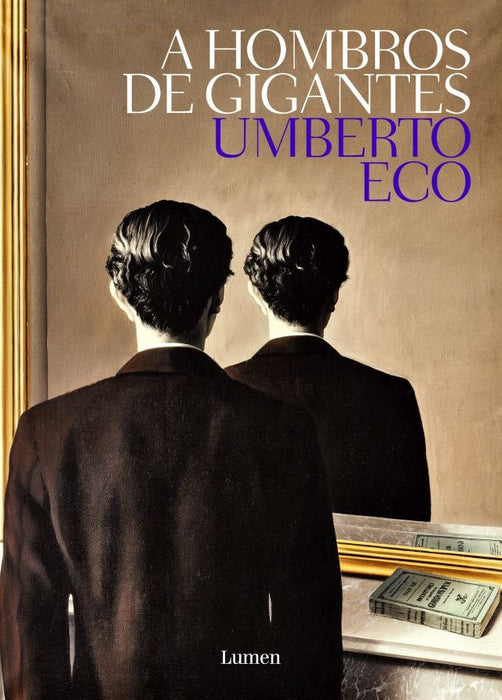 A HOMBROS DE GIGANTES | Umberto Eco