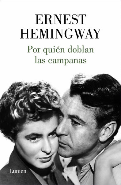 POR QUIEN DOBLAN LAS CAMPANAS. | Hernest Hemingway