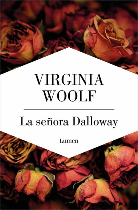 LA SEÑORA DALLOWAY.  | Virginia Woolf