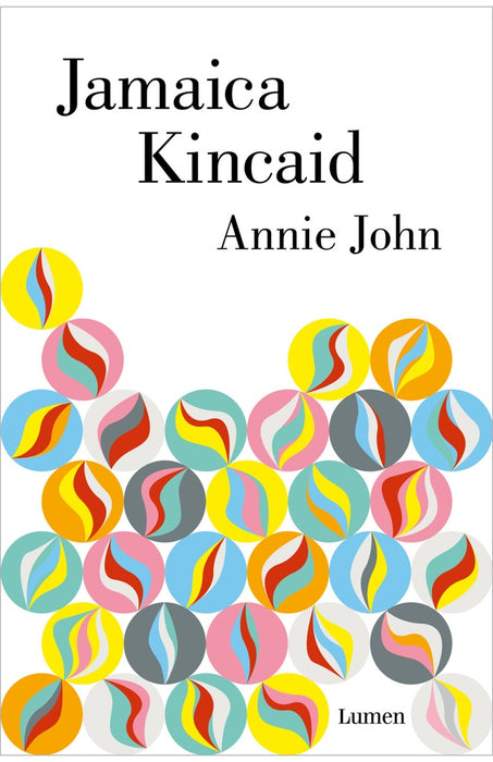 ANNIE JOHN.. | Jamaica Kincaid