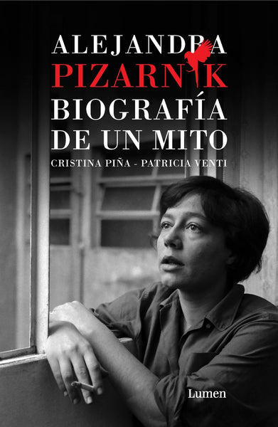 ALEJANDRA PIZARNIK. BIOGRAFIA DE UN MITO.. | VENTI PIÑA