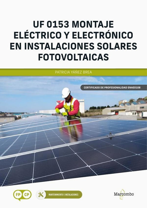 UF 0153 Montaje eléctrico y electrónico en instalaciones solares fotovoltaicas | Patricia Yáñez