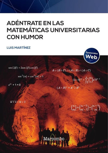 Adéntrate en las matemáticas universitarias con humor | Luis Martínez