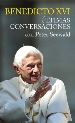 Benedicto XVI | Benedicto XVI, Seewald