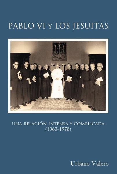 Pablo VI y los jesuitas | Urbano Valero