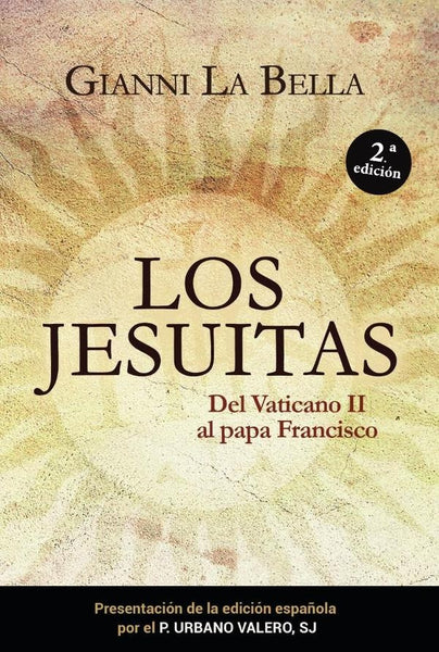 Los jesuitas | Gianni La Bella