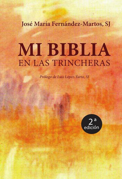 Mi Biblia en las trincheras | Fernández-Martos, Jose Mª Fernandez Martos