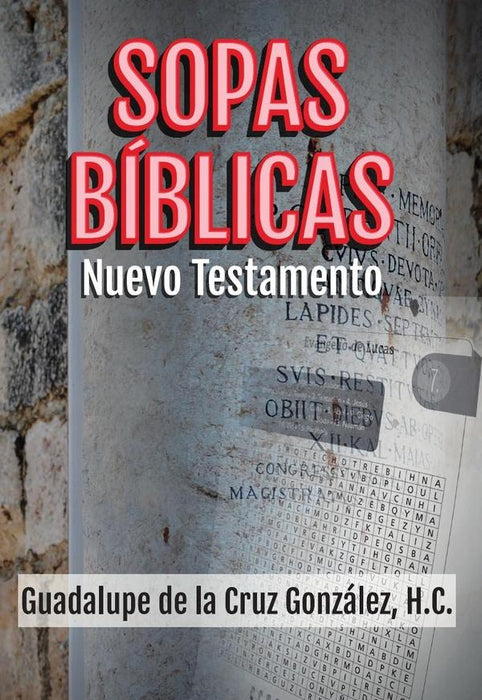 Sopas Bíblicas Nuevo Testamento | Guadalupe De la Cruz Gonzalez