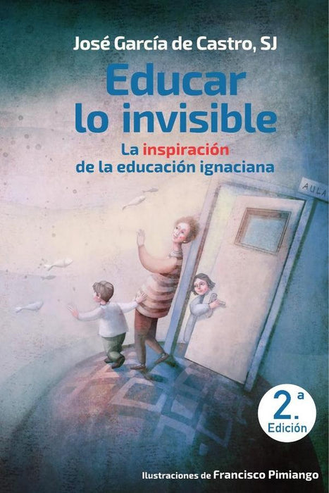 Educar lo invisible | José Garcia de Castro