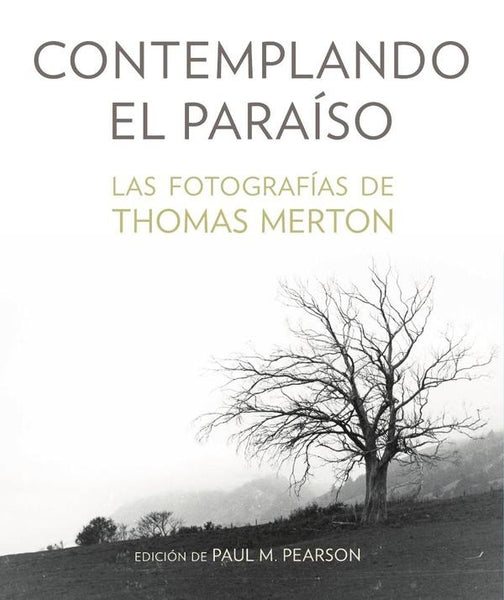 Contemplando el paraíso | Thomas Merton