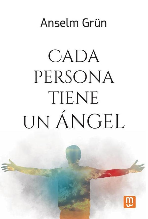 Cada persona tiene un ángel | Grün Anselm