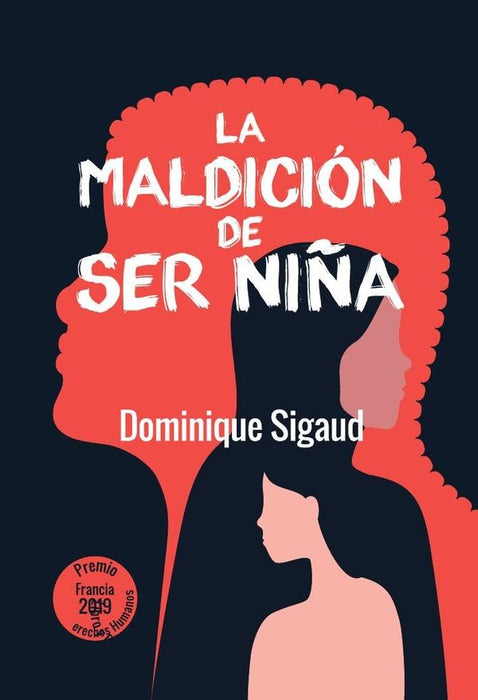 La maldición de ser niña | Dominique Sigaud