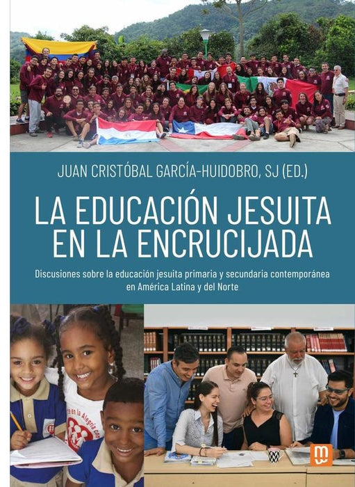 La educación jesuita en la encrucijada | Juan Cristóbal García-Huidobro