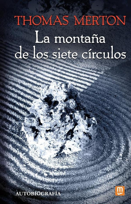 La montaña de los siete círculos | Thomas Merton