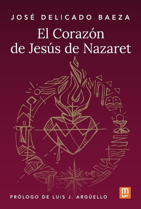 El Corazón de Jesús de Nazaret | José Delicado Baeza