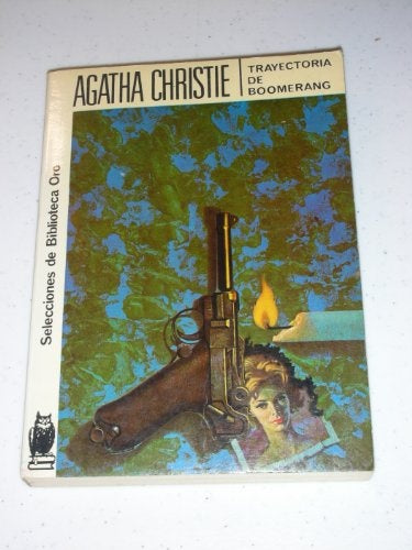 TRAYECTORIA DE BOOMERANG.. | Agatha Christie