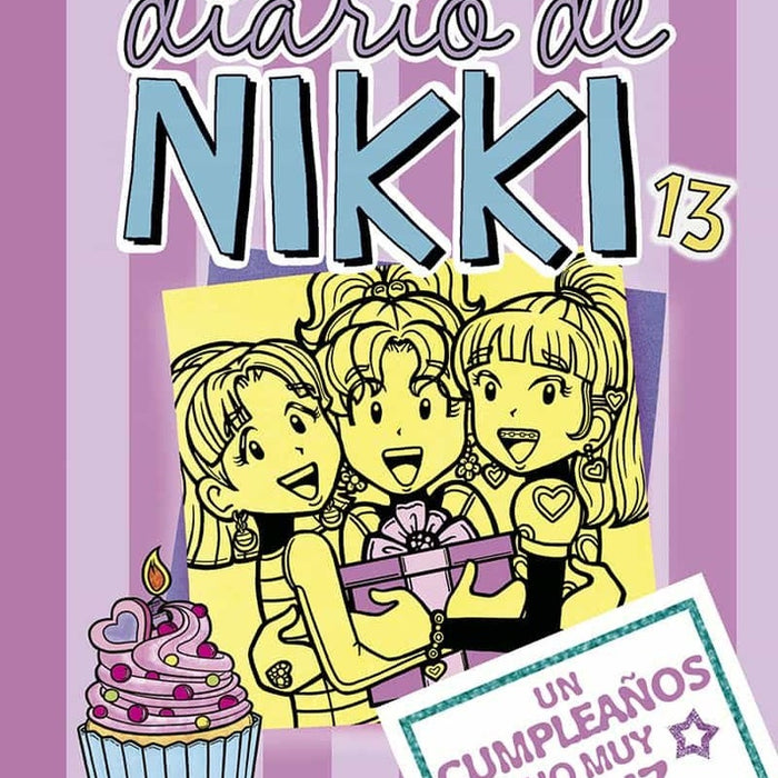 DIARIO DE NIKKI 13: UN CUMPLEAÑOS NO MUY FELIZ *.. | rachel renée russell