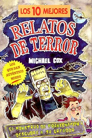 Los 10 Mejores Relatos De Terror | Michael Cox