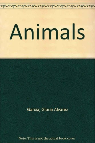 Animals (Spanish Edition) | GloriaAlvarez Garcia