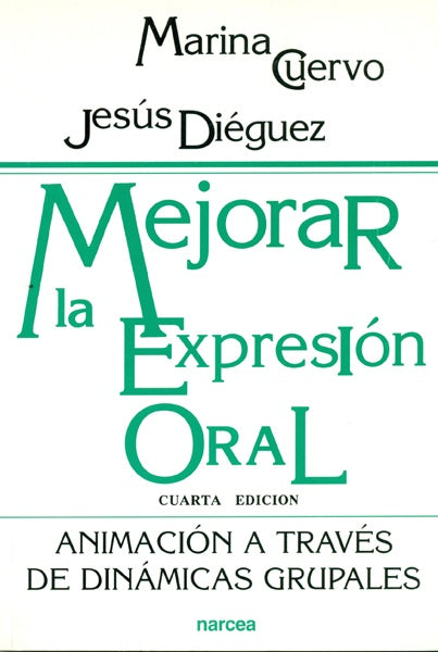 MEJORAR LA EXPRESION ORAL. | Cuervo, Dieguez