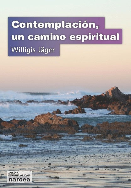 Contemplación, un camino espiritual | Jäger Willigis